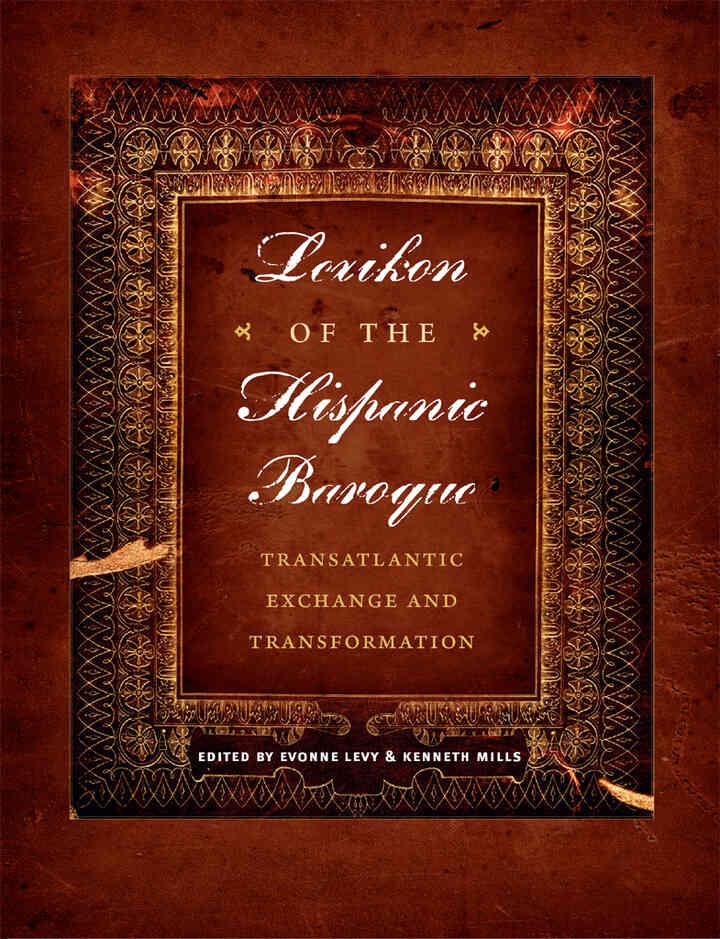 Lexikon of the Hispanic Baroque eBook