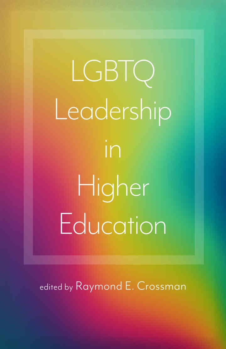 LGBTQ Leadership in Higher Education eBook