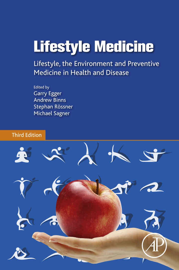 Lifestyle Medicine: Lifestyle, the Environment and Preventive Medicine in Health and Disease, 3rd Edition eBook