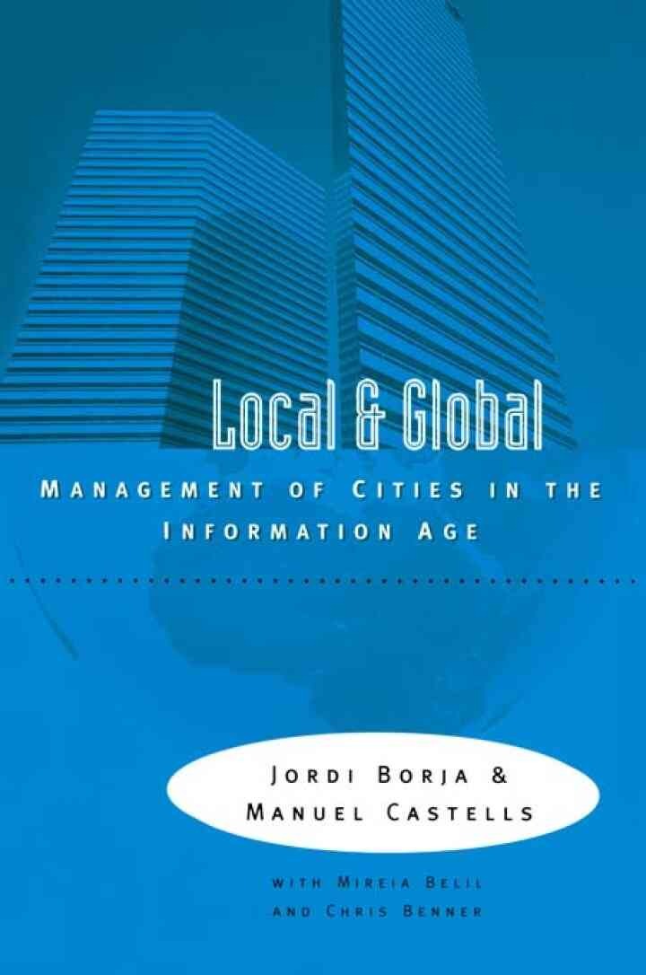 Local and Global: The Management of Cities in the Information Age, 1st Edition eBook