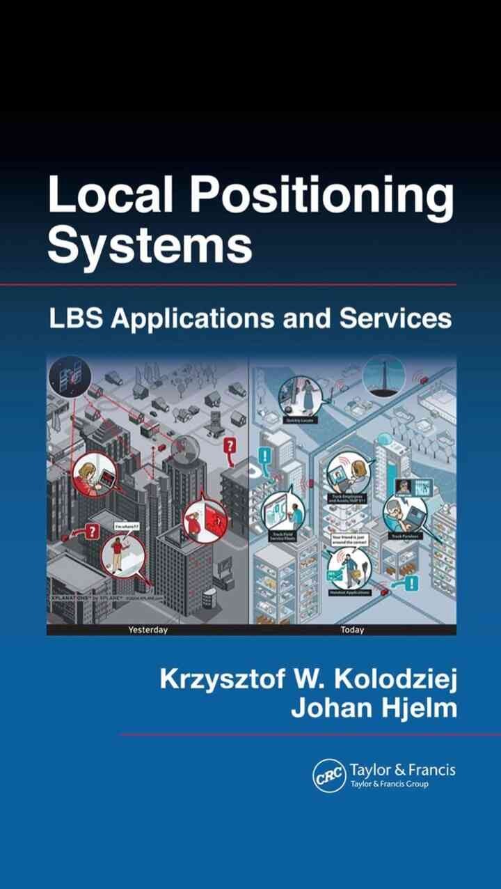 Local Positioning Systems: LBS Applications and Services, 1st Edition eBook