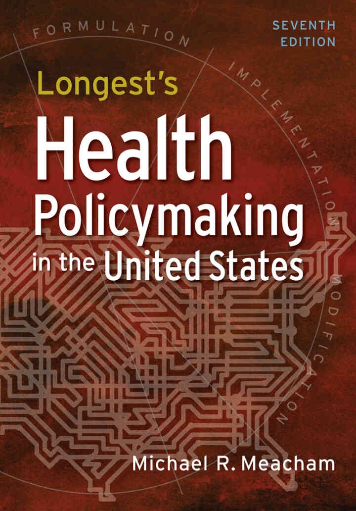 Longest's Health Policymaking in the United States eBook