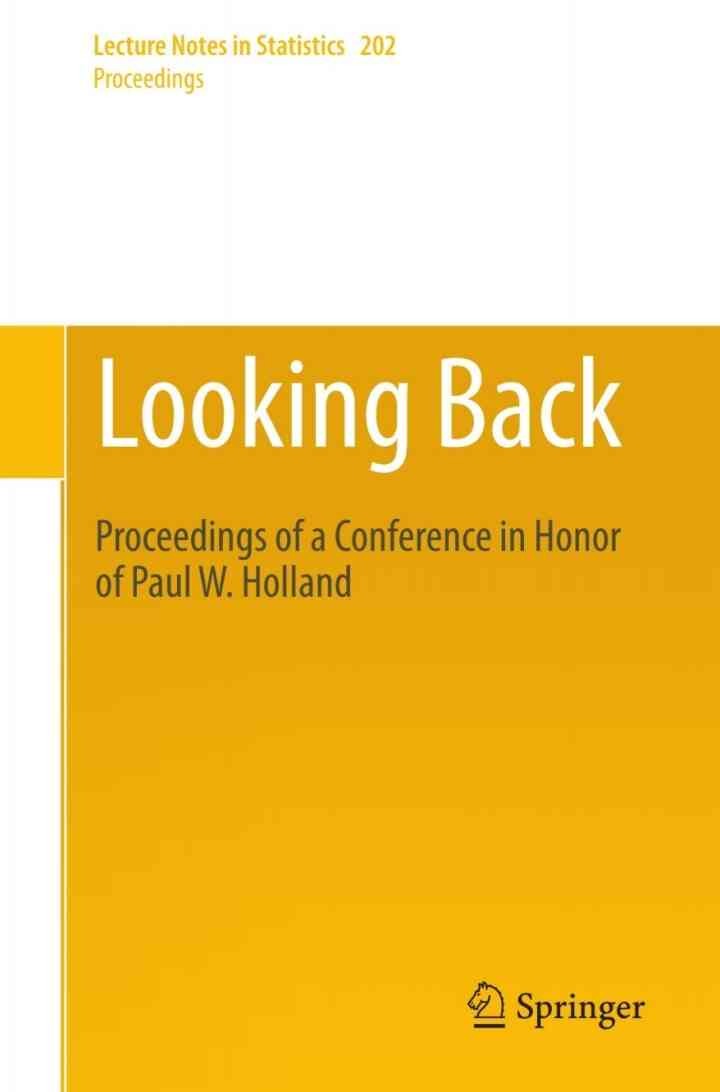 Looking Back: Proceedings of a Conference in Honor of Paul W. Holland eBook