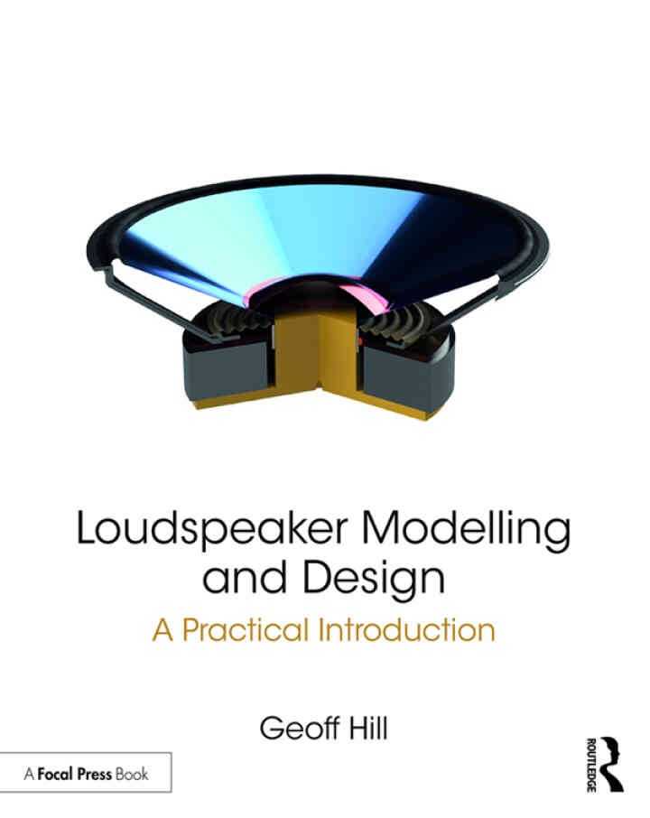 Loudspeaker Modelling and Design: A Practical Introduction eBook