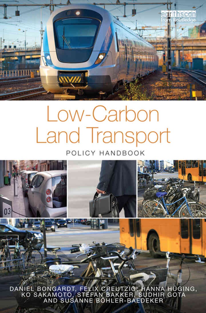 Low-Carbon Land Transport: Policy Handbook, 1st Edition eBook