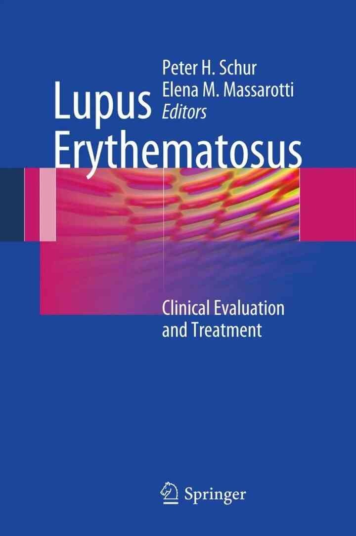 Lupus Erythematosus: Clinical Evaluation and Treatment, 1st Edition eBook