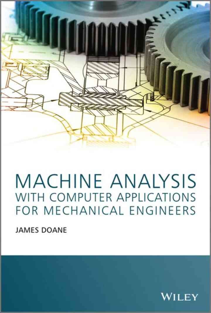 Machine Analysis with Computer Applications for Mechanical Engineers, 1st Edition eBook