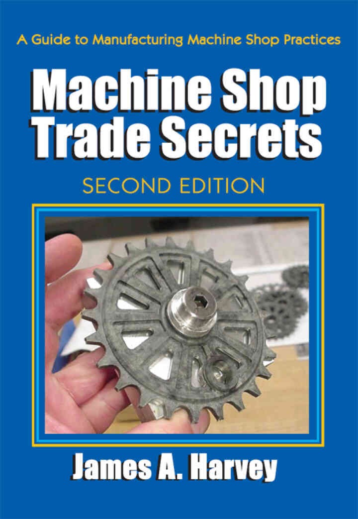 Machine Shop Trade Secrets2nd Edition, Second Edition eBook
