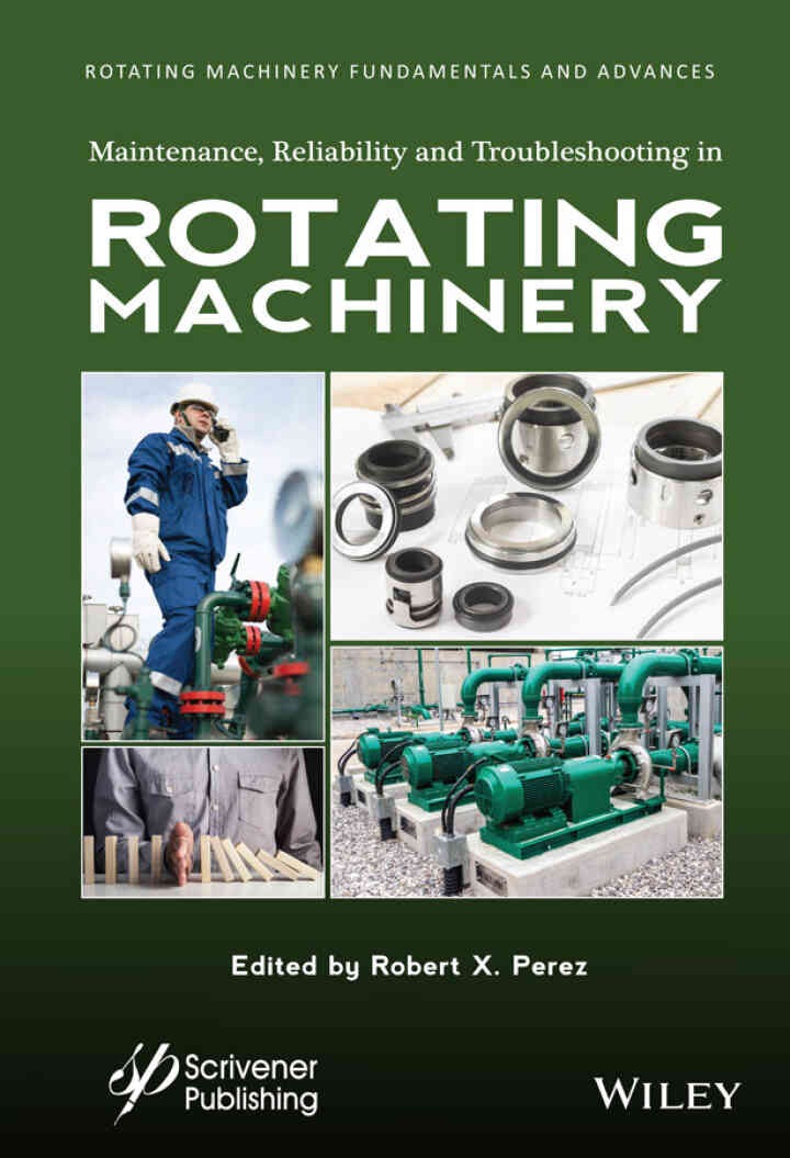 Maintenance, Reliability and Troubleshooting in Rotating Machinery, 1st Edition eBook