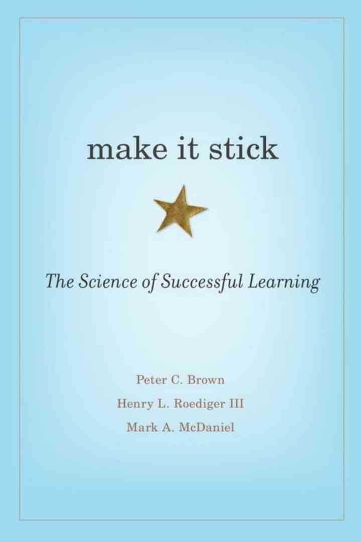 Make It Stick: The Science of Successful Learning eBook
