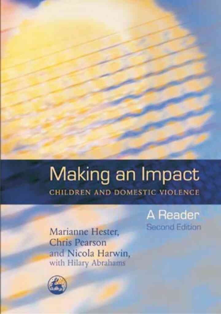 Making an Impact - Children and Domestic Violence: A Reader, 2nd Edition eBook