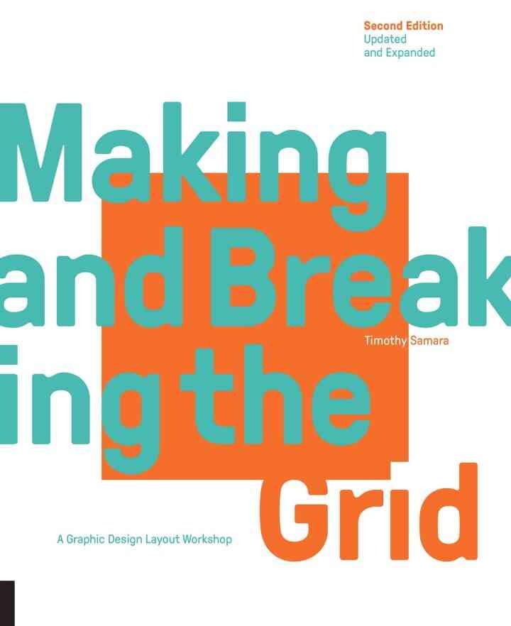 Making and Breaking the Grid, Se: Updated and Expanded A Graphic Design Layout Workshop eBook