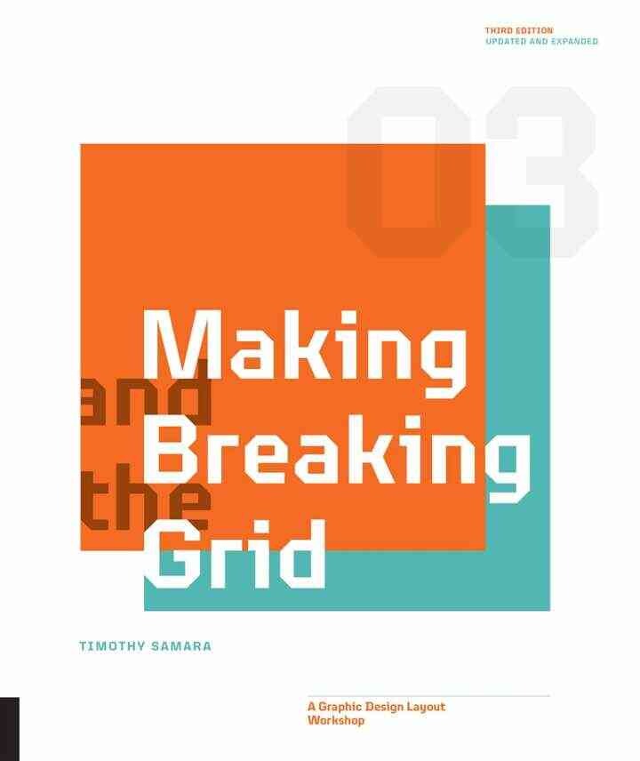 Making and Breaking the Grid, T: A Graphic Design Layout Workshop eBook