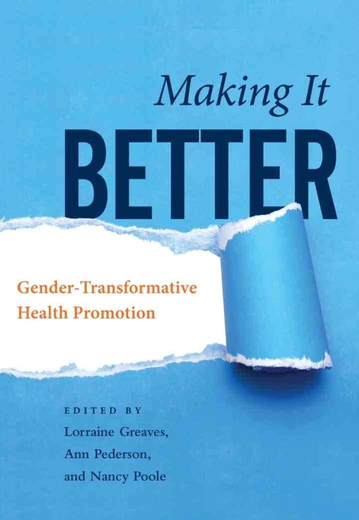 Making It Better: Gender-Transformative Health Promotion, 1st Edition eBook