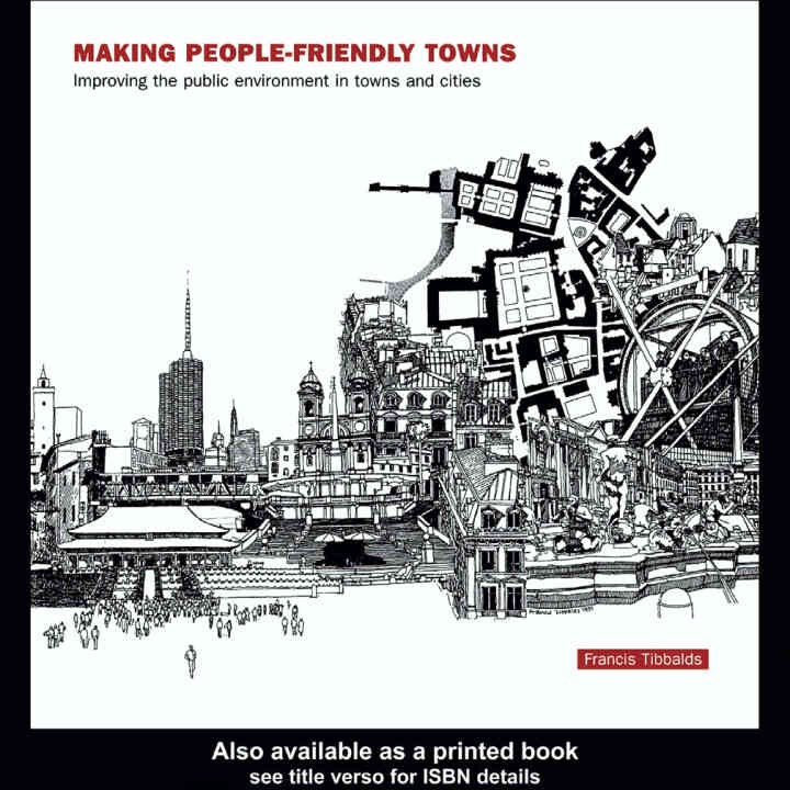 Making People-Friendly Towns: Improving the Public Environment in Towns and Cities, 1st Edition eBook