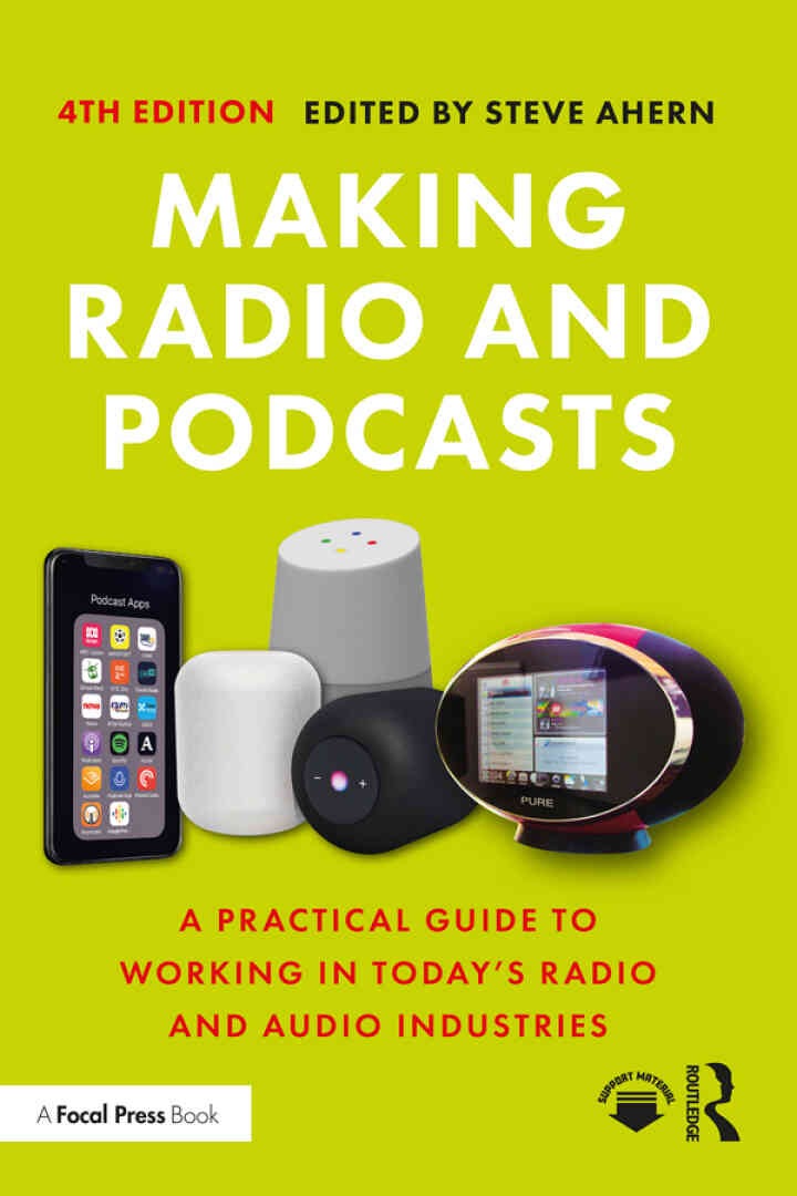 Making Radio and Podcasts: A Practical Guide to Working in Today's Radio and Audio Industries eBook