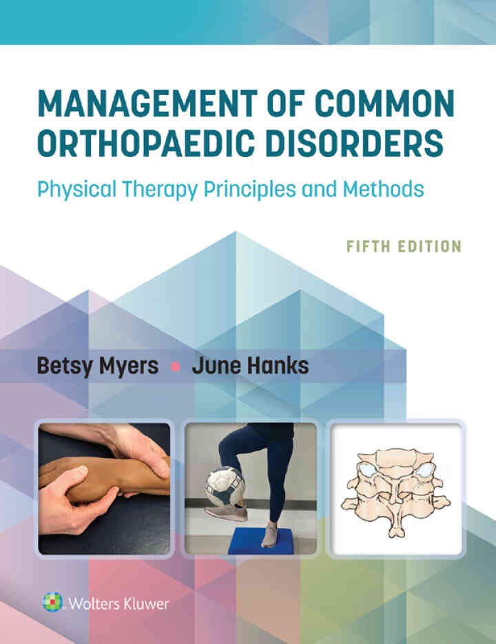 Management of Common Orthopaedic Disorders: Physical Therapy Principles and Methods, 5th Edition eBook