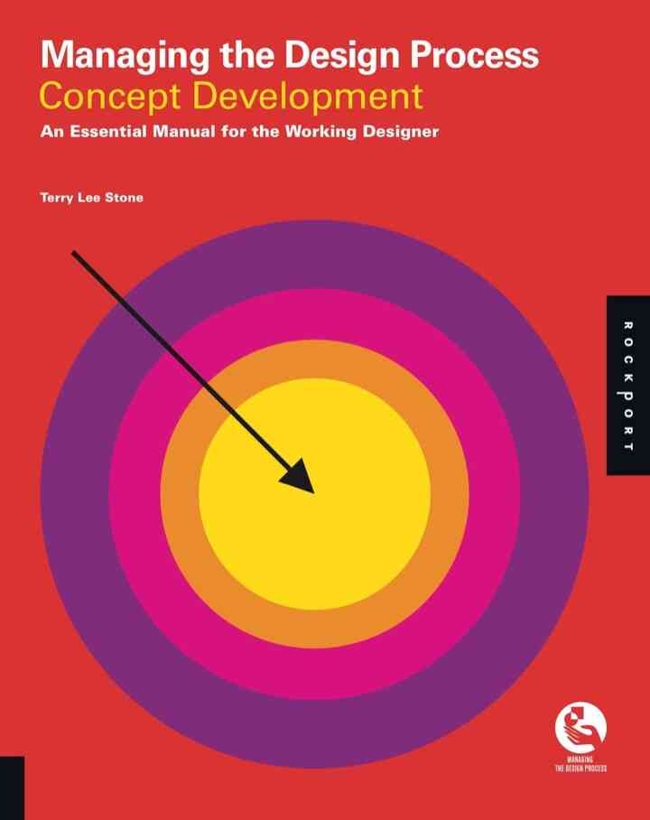 Managing the Design Process-Concept Development: An Essential Manual for the Working Designer eBook
