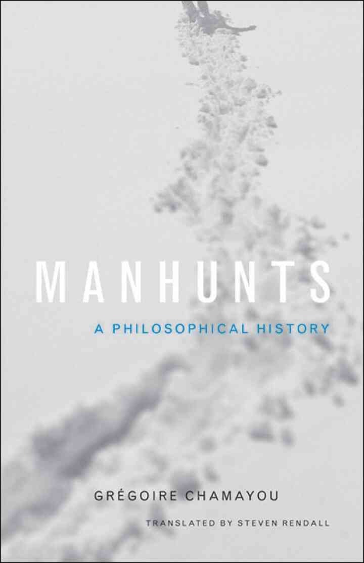 Manhunts: A Philosophical History eBook