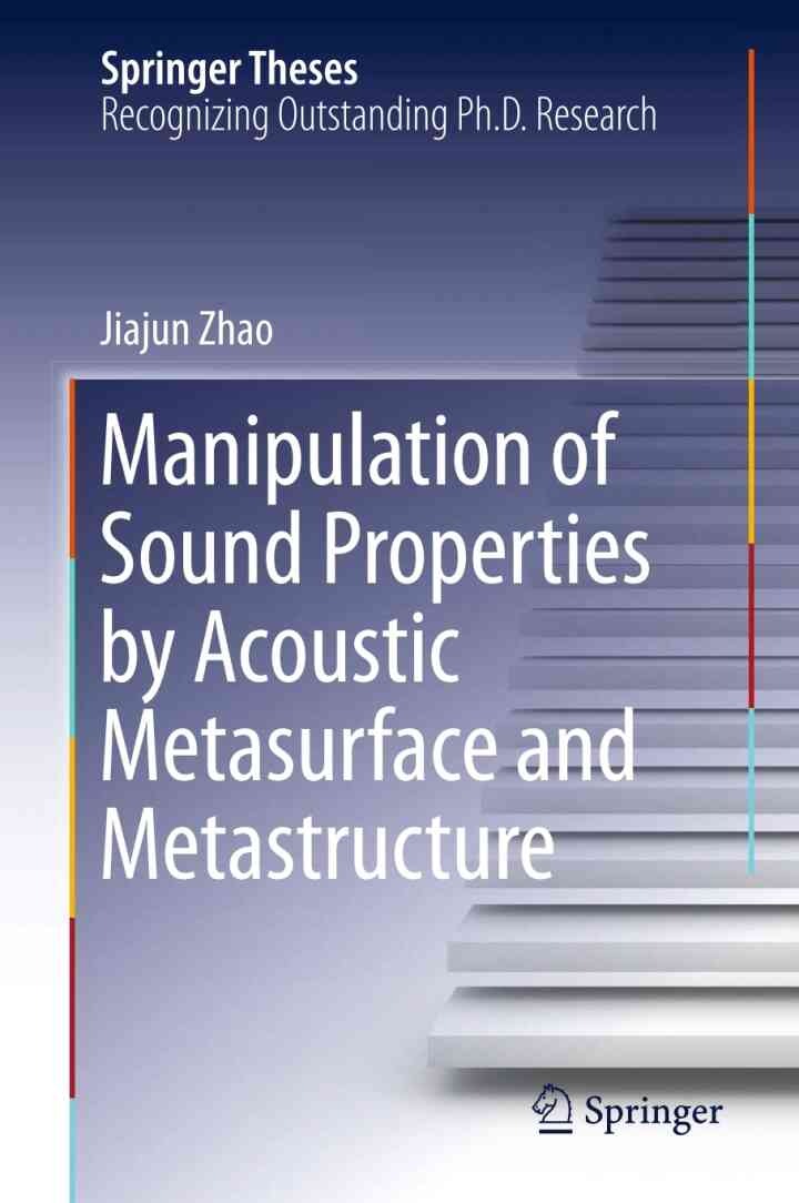 Manipulation of Sound Properties by Acoustic Metasurface and Metastructure eBook