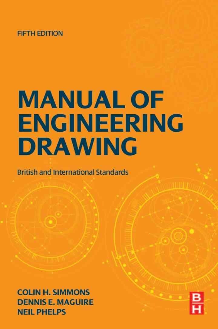Manual of Engineering Drawing: British and International Standards, 5th Edition eBook