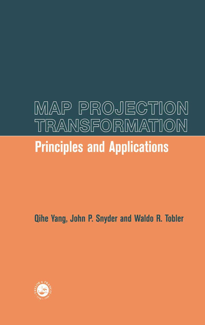 Map Projection Transformation: Principles and Applications, 1st Edition eBook
