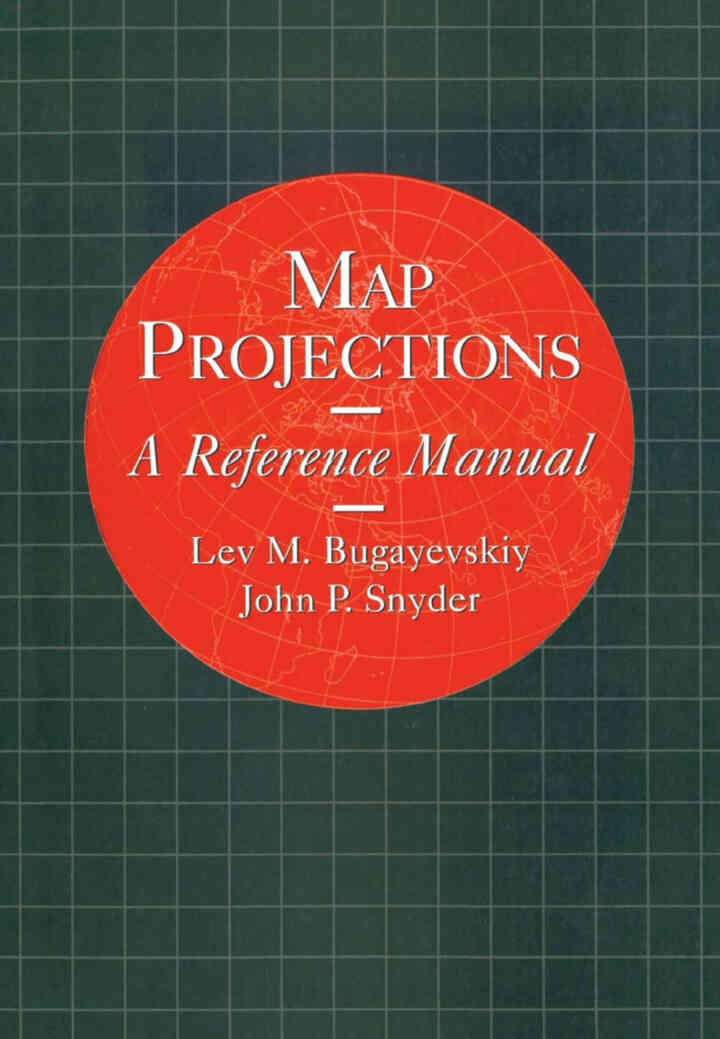 Map Projections: A Reference Manual, 1st Edition eBook