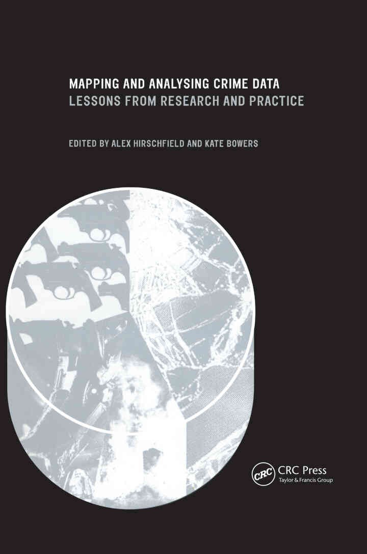 Mapping and Analysing Crime Data: Lessons from Research and Practice, 1st Edition eBook