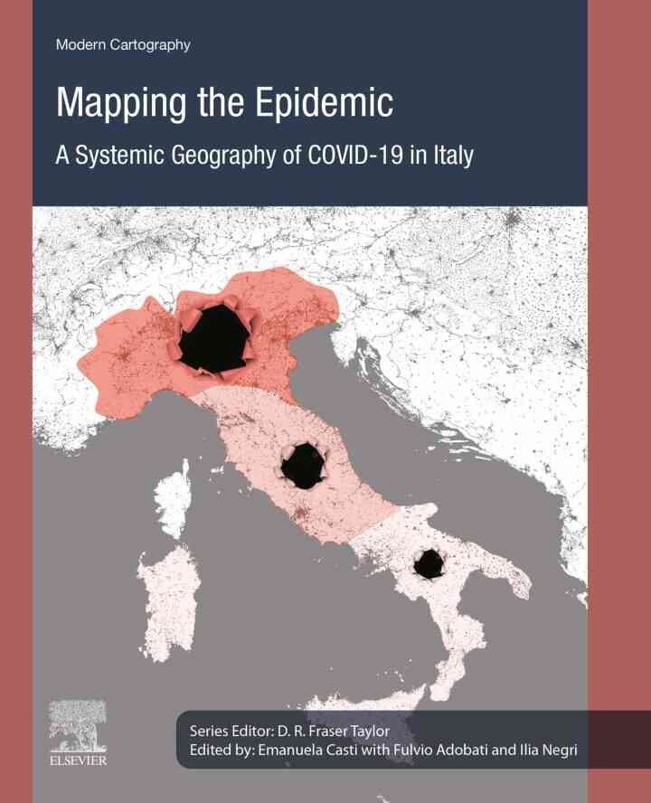 Mapping the Epidemic: A Systemic Geography of COVID-19 in Italy eBook