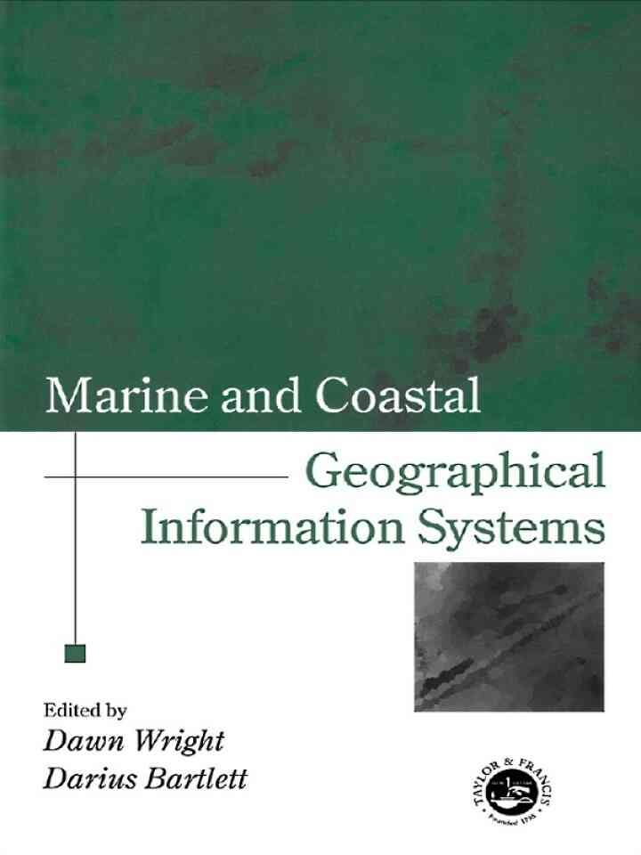 Marine and Coastal Geographical Information Systems, 1st Edition eBook