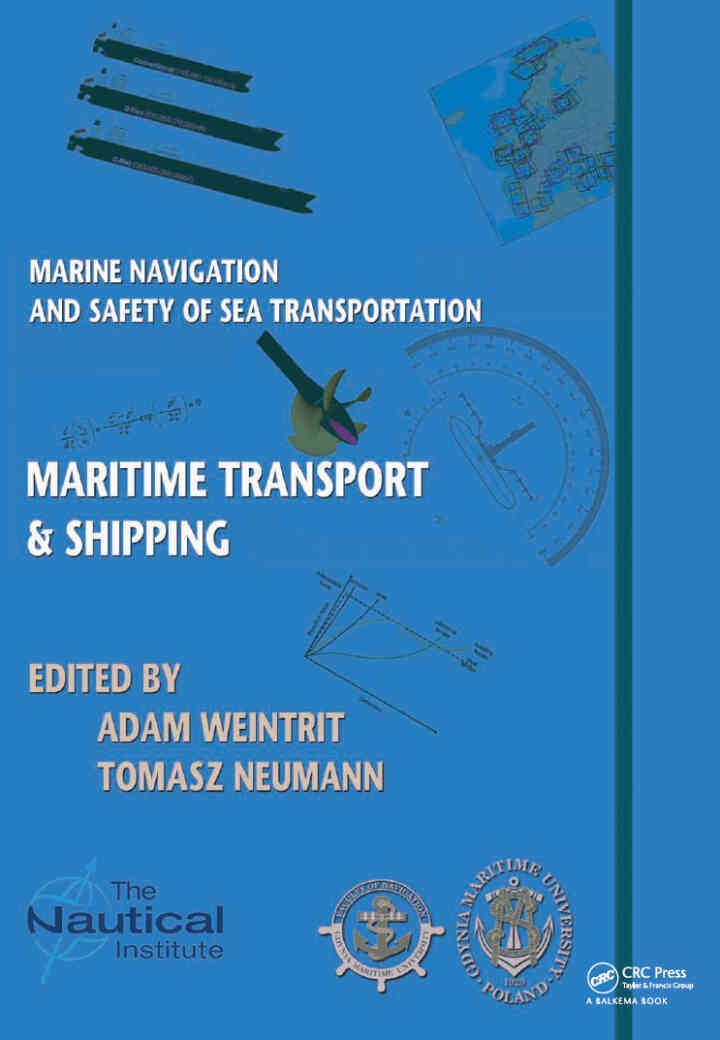 Marine Navigation and Safety of Sea Transportation:aritime Transport & Shipping, 1st Edition eBook