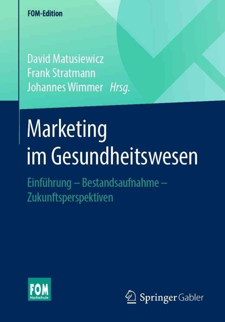 Marketing im Gesundheitswesen: Einführung - Bestandsaufnahme - Zukunftsperspektiven eBook