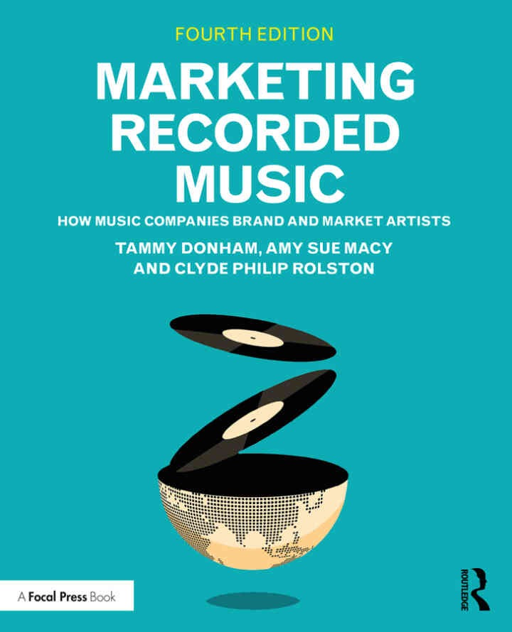 Marketing Recorded Music: How Music Companies Brand and Market Artists eBook