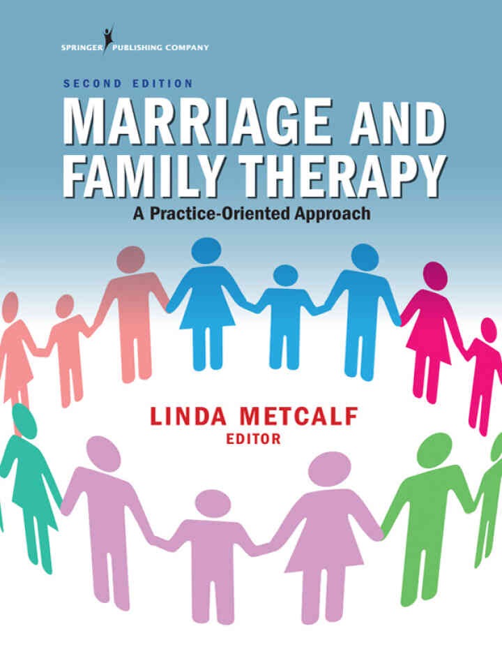 Marriage and Family Therapy: A Practice-Oriented Approach Newer Edition Available, 2nd Edition eBook