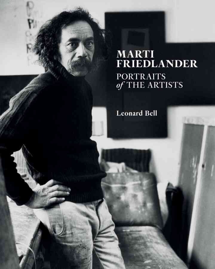 Marti Friedlander: Portraits of the Artists eBook