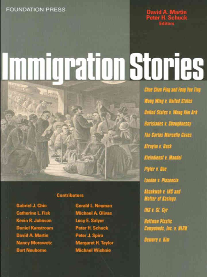 Martin and Schuck's Immigration Law Stories eBook