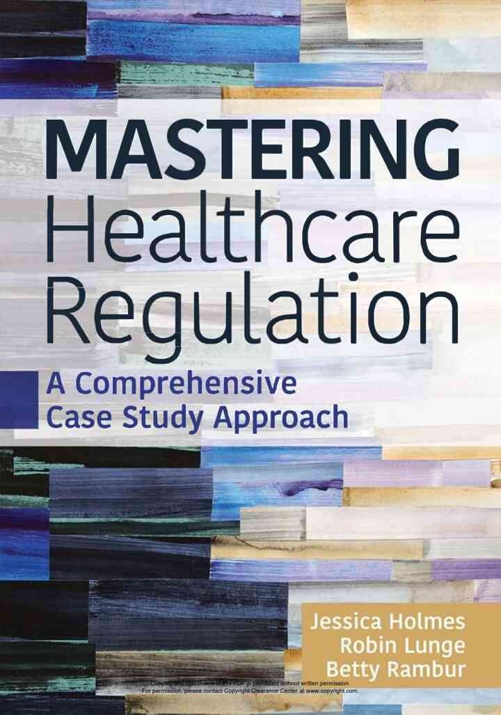 Mastering Healthcare Regulation: A Comprehensive Case Study Approach eBook