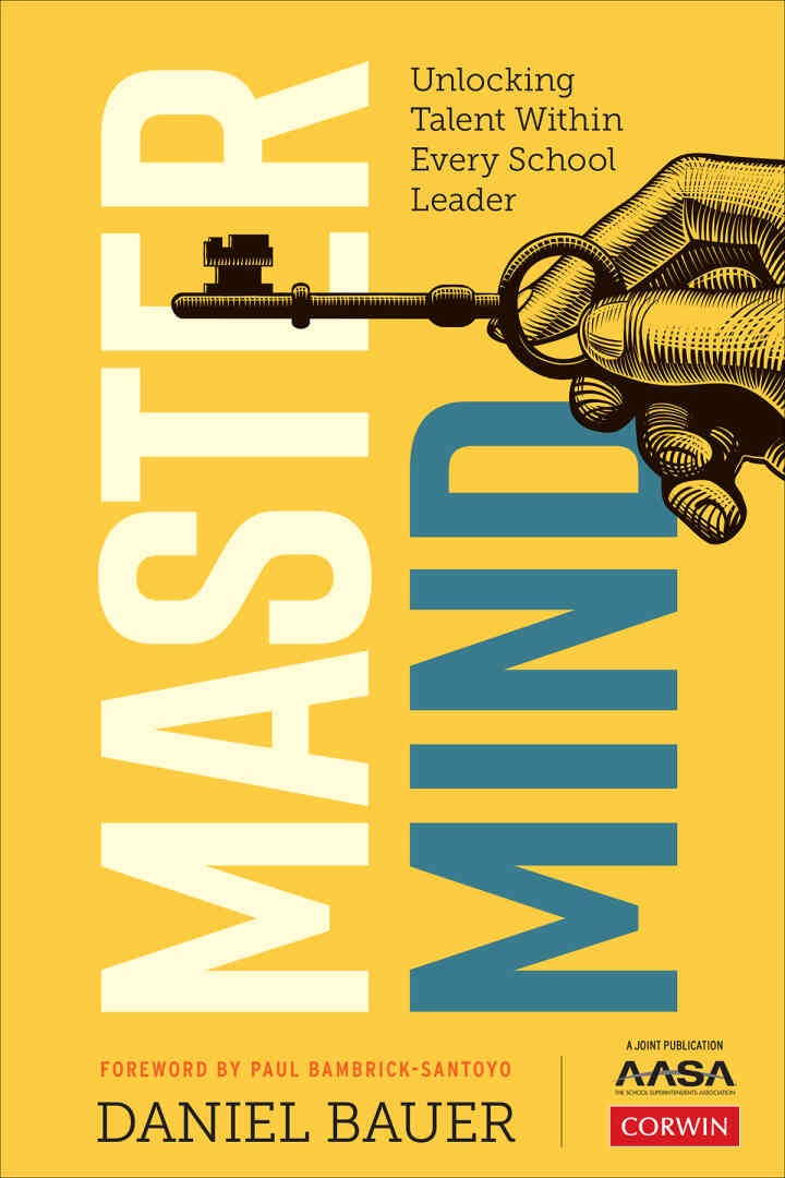 Mastermind: Unlocking Talent Within Every School Leader, 1st Edition eBook