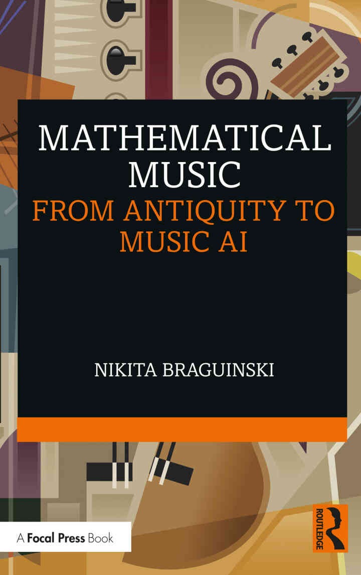 Mathematical Music: From Antiquity to Music AI eBook