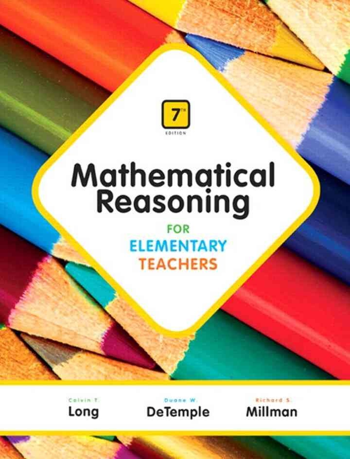 Mathematical Reasoning for Elementary Teachers, 7th Edition eBook