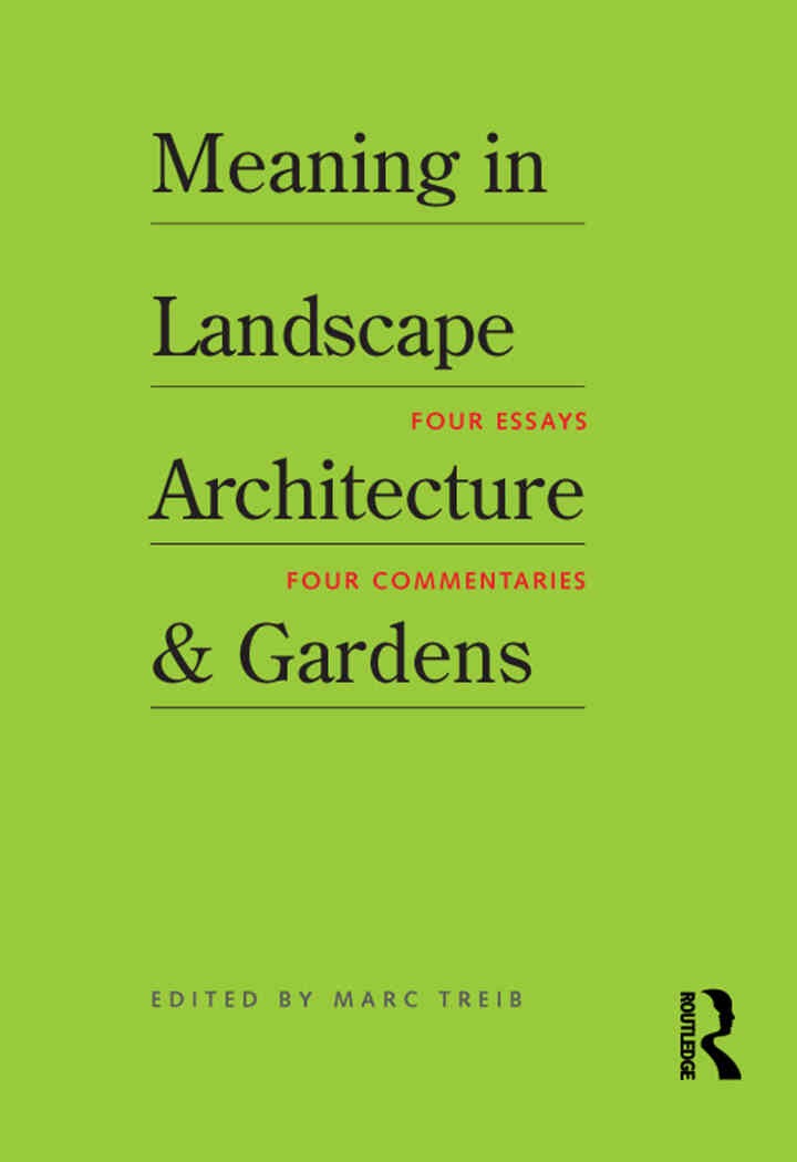 Meaning in Landscape Architecture and Gardens, 1st Edition eBook