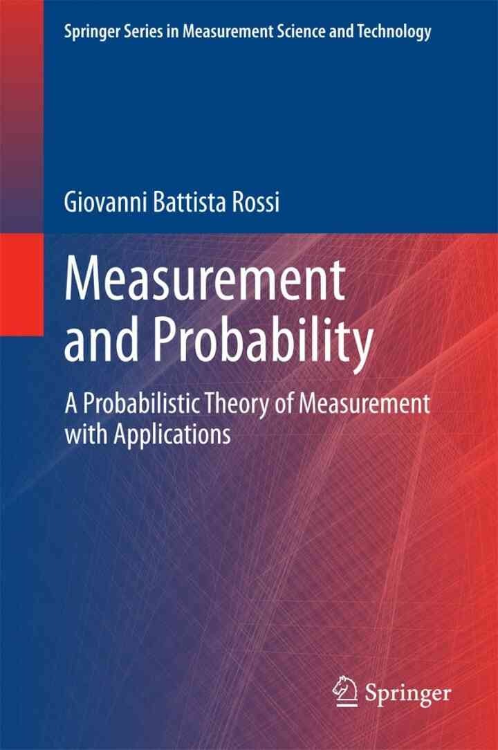Measurement and Probability: A Probabilistic Theory of Measurement with Applications eBook