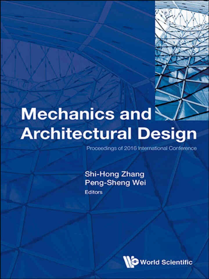Mechanics and Architectural Design: Proceedings of 2016 International Conference eBook
