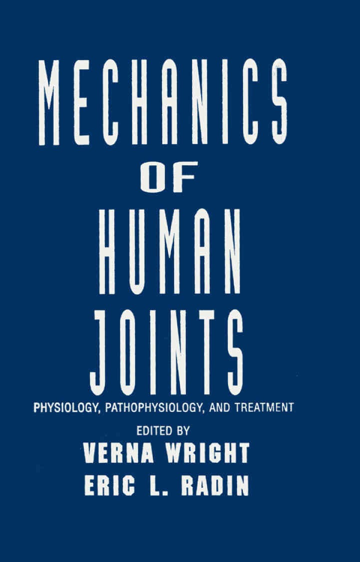 Mechanics of Human Joints: Physiology: Pathophysiology, and Treatment, 1st Edition eBook