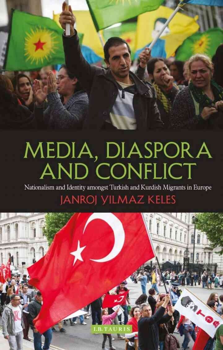 Media, Diaspora and Conflict: Nationalism and Identity amongst Turkish and Kurdish Migrants in Europe eBook