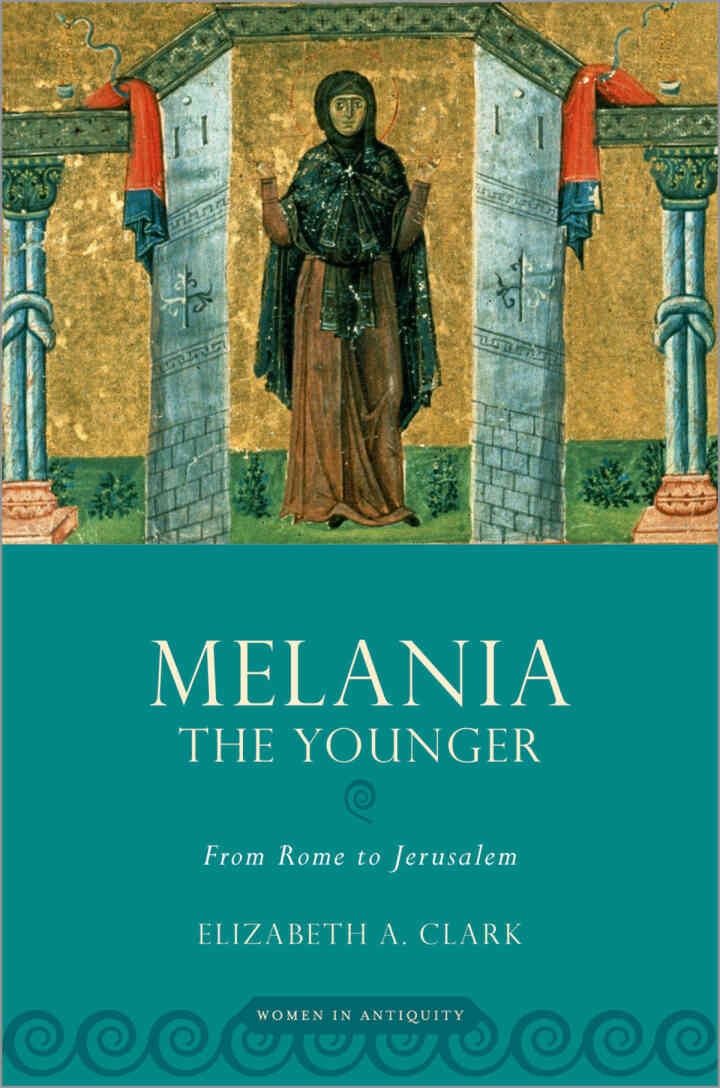 Melania the Younger: From Rome to Jerusalem eBook