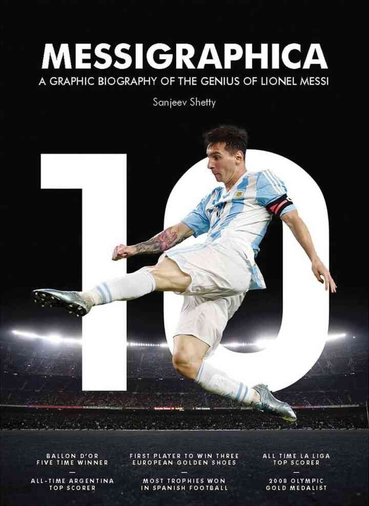Messigraphica: A graphic biography of the genius of Lionel Messi eBook