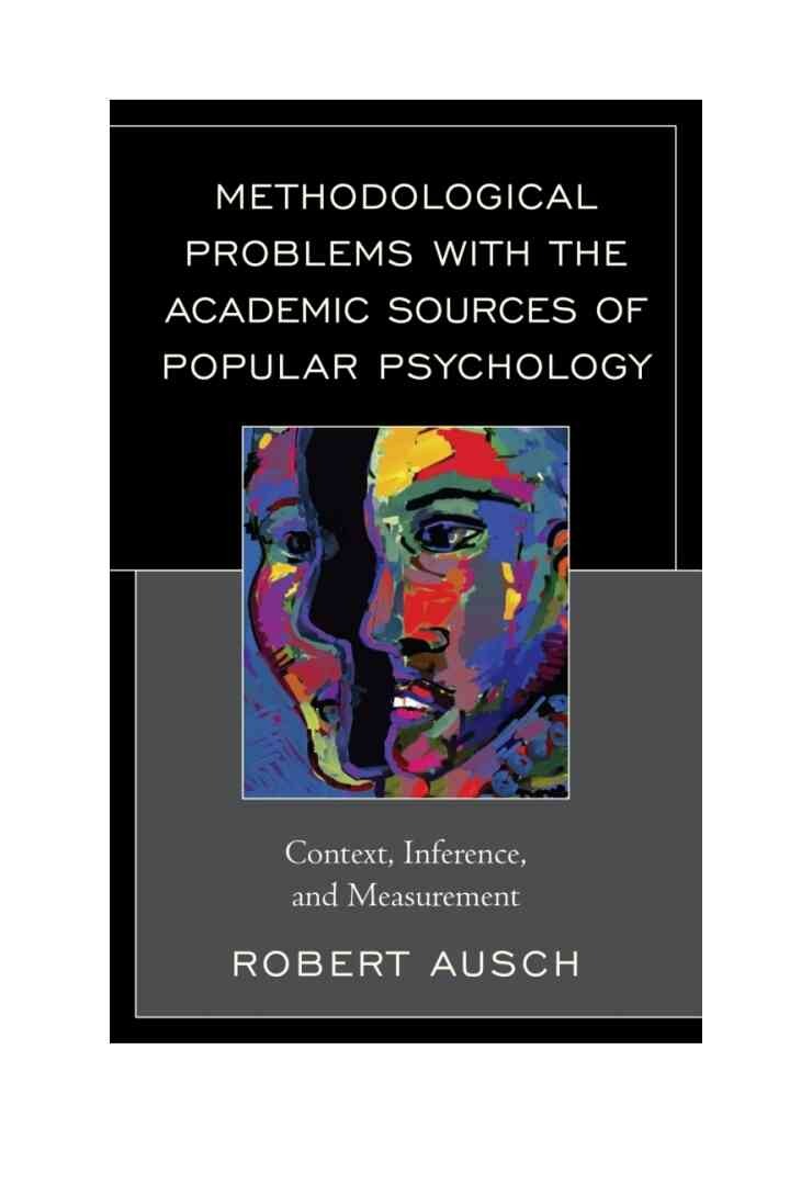 Methodological Problems with the Academic Sources of Popular Psychology: Context, Inference, and Measurement eBook