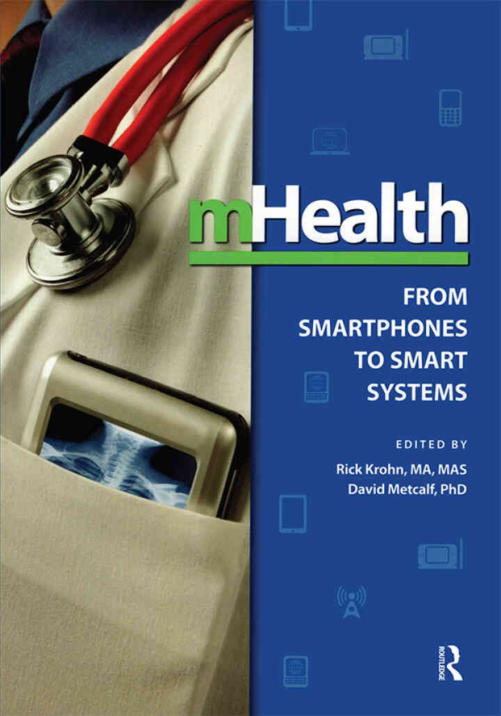 mHealth: From Smartphones to Smart Systems eBook