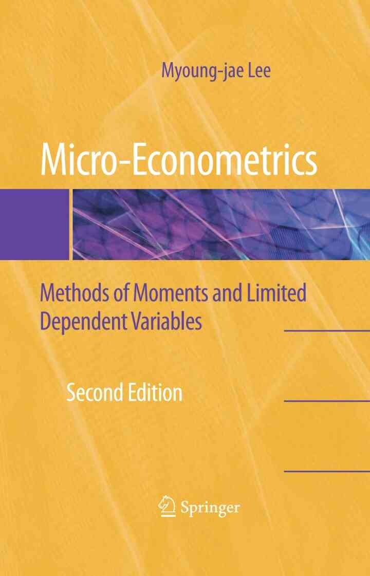 Micro-Econometrics: Methods of Moments and Limited Dependent Variables eBook